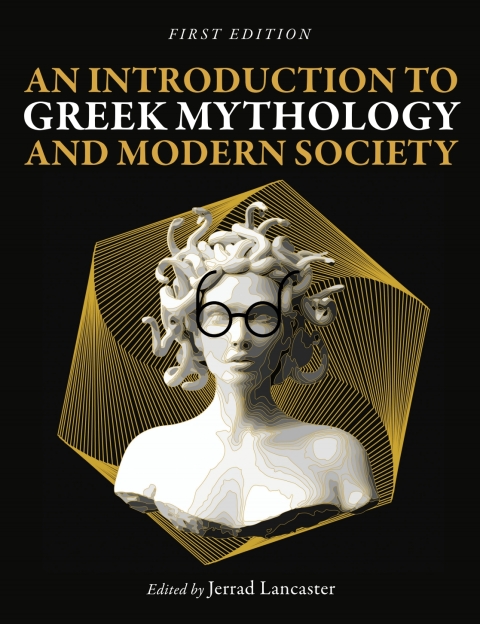 Cover image for book An Introduction to Greek Mythology and Modern Society