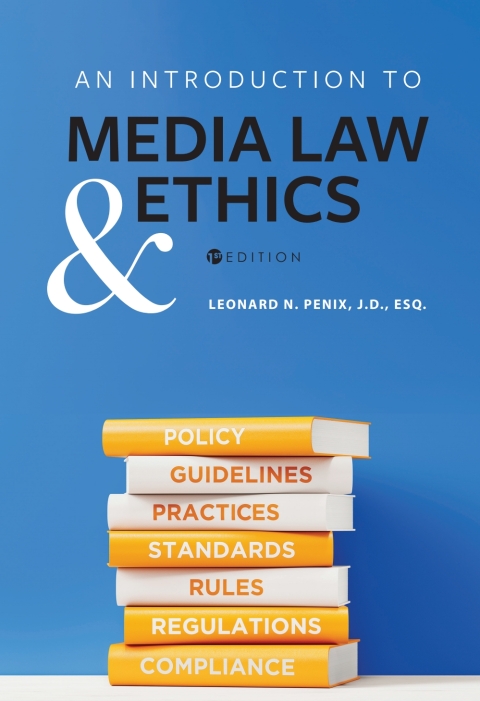 An Introduction To Media Law And Ethics