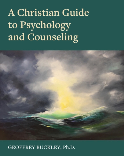 Cover image for book A Christian Guide to Psychology and Counseling