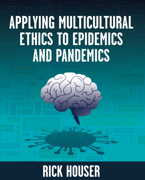 Cover image for book Applying Multicultural Ethics to Epidemics and Pandemics