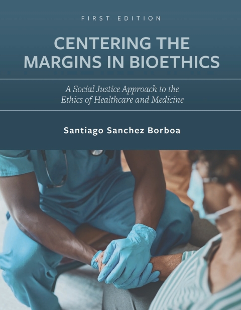 Cover image for book Centering the Margins in Bioethics
