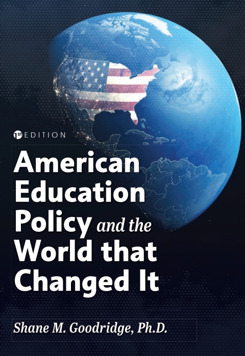 Cover image for book American Education Policy and the World that Changed It