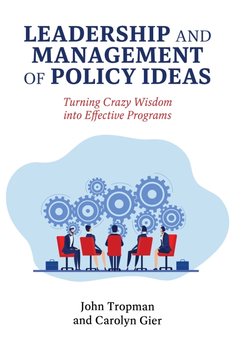 Cover image for book Leadership and Management of Policy Ideas