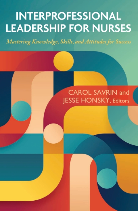 Cover image for book Interprofessional Leadership for Nurses