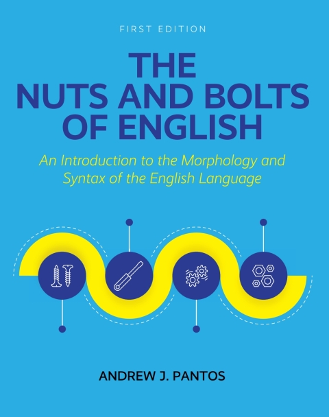 Cover image for book The Nuts and Bolts of English
