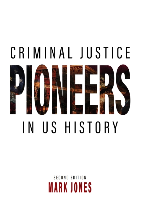 Cover image for book Criminal Justice Pioneers in US History