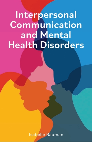 Interpersonal Communication and Mental Health Disorders