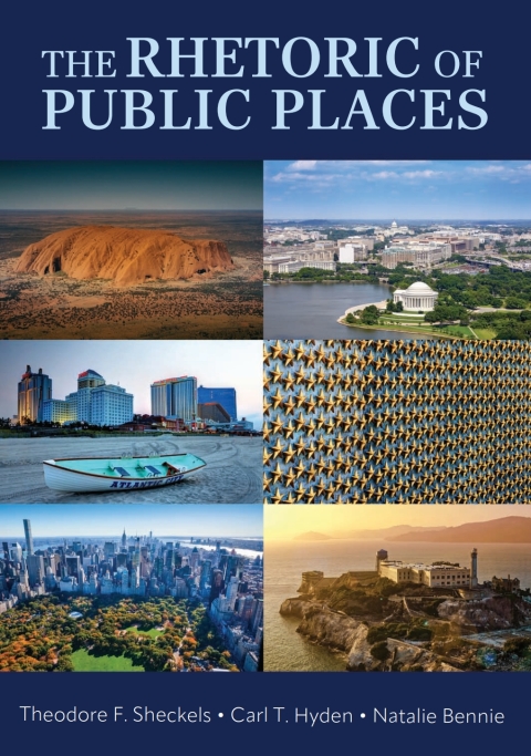 Cover image for book The Rhetoric of Public Places