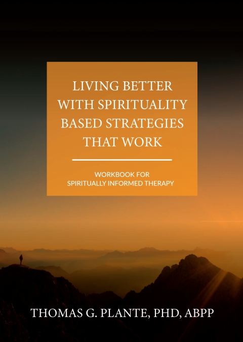 Cover image for book Living Better with Spirituality Based Strategies that Work