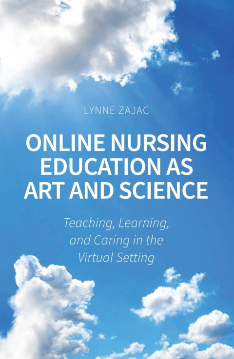 Cover image for book Online Nursing Education as Art and Science