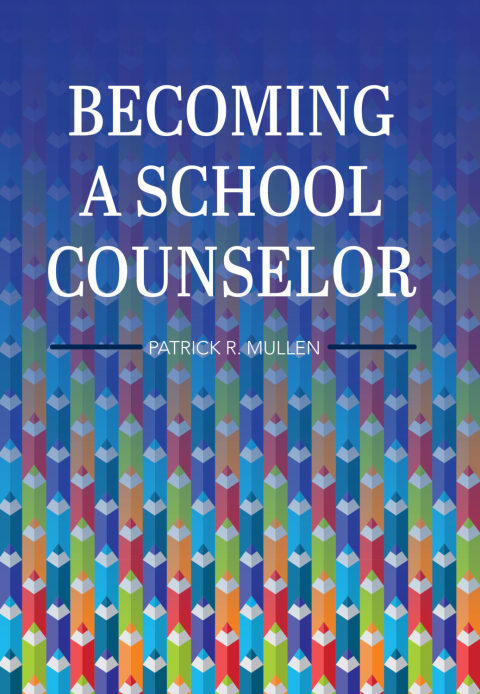 Cover image for book Becoming a School Counselor