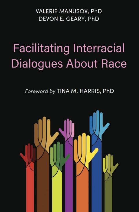 Cover image for book Facilitating Interracial Dialogues About Race