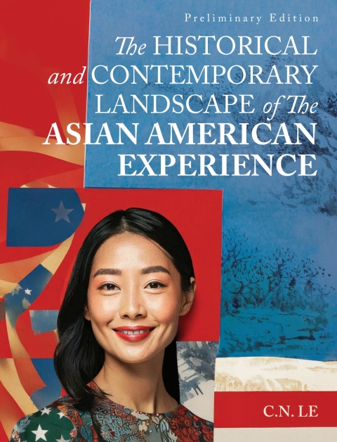 Cover image for book The Historical and Contemporary Landscape of the Asian America Experience