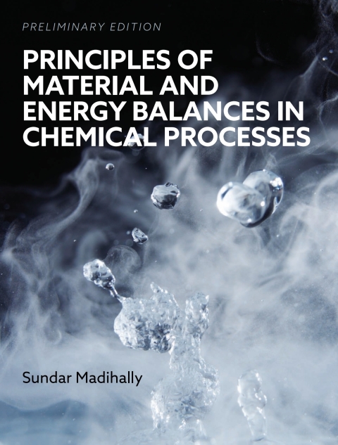 Cover image for book Principles of Material and Energy Balances in Chemical Processes