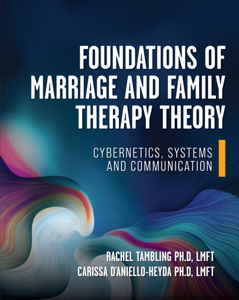 Cover image for book Foundations of Marriage and Family Therapy Theory