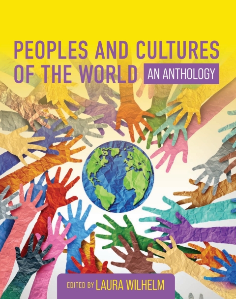 Cover image for book Peoples and Cultures of the World: An Anthology