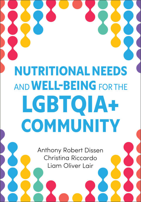 Cover image for book Nutritional Needs and Well-Being for the LGBTQIA  Community