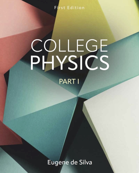 Cover image for book College Physics, Part 1
