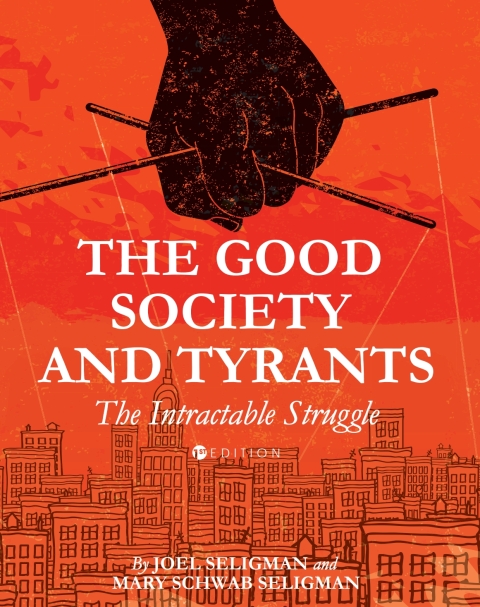 Cover image for book The Good Society and Tyrants
