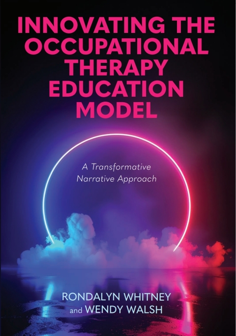 Cover image for book Innovating the Occupational Therapy Education Model