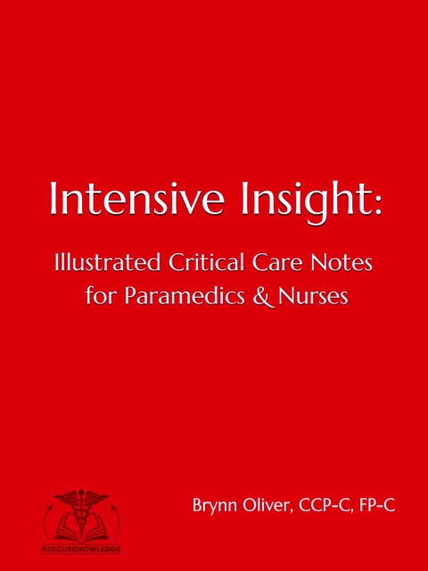 Cover image for book Intensive Insight: Illustrated Critical Care Notes for Paramedics & Nurses