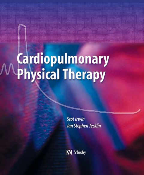 Cover image for book Cardiopulmonary Physical Therapy: A Guide to Practice