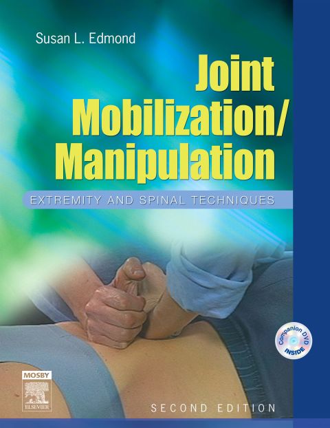 Cover image for book Joint Mobilization/Manipulation: Extremity and Spinal Techniques