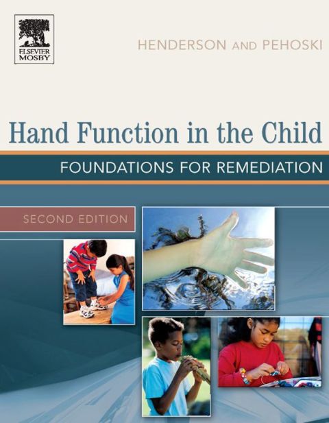Cover image for book Hand Function in the Child: Foundations for Remediation