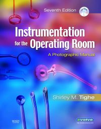 Instrumentation for the Operating Room: A Photographic Manual 7th ...