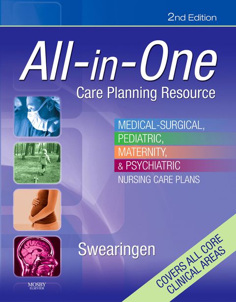 Cover image for book All-In-One Care Planning Resource: Medical-Surgical, Pediatric, Maternity, & Psychiatric Nursing Care Plans
