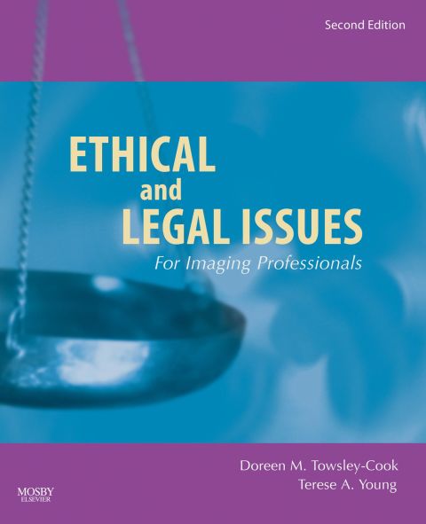 Cover image for book Ethical and Legal Issues for Imaging Professionals
