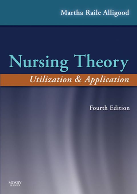 Cover image for book Nursing Theory: Utilization & Application