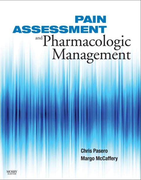 Cover image for book Pain Assessment and Pharmacologic Management