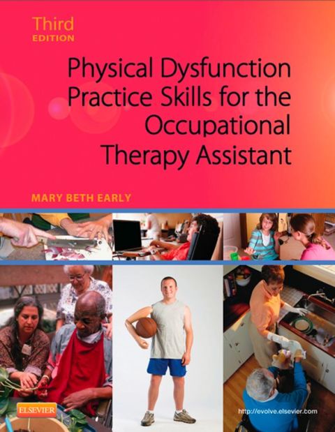 Cover image for book Physical Dysfunction Practice Skills for the Occupational Therapy Assistant