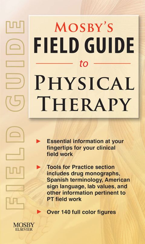 Cover image for book Mosby's Field Guide to Physical Therapy