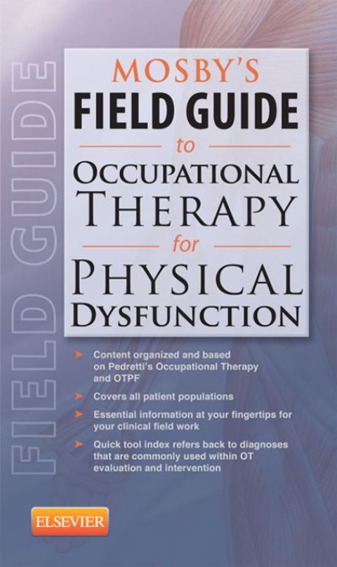 Cover image for book Mosby's Field Guide to Occupational Therapy for Physical Dysfunction