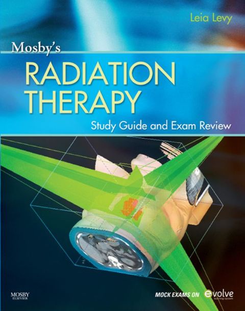 Cover image for book Mosby's Radiation Therapy Study Guide and Exam Review