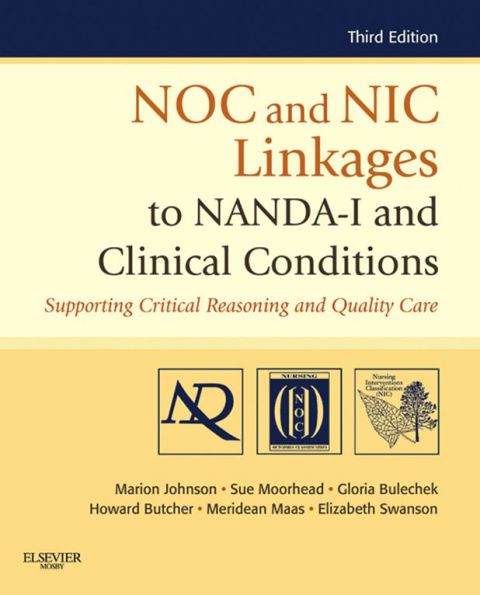 Cover image for book NOC and NIC Linkages to NANDA-I and Clinical Conditions