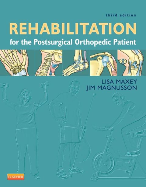 Cover image for book Rehabilitation for the Postsurgical Orthopedic Patient