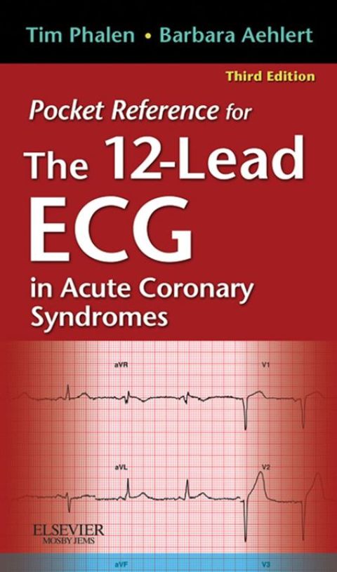Cover image for book Pocket Reference for the 12-Lead ECG in Acute Coronary Syndromes