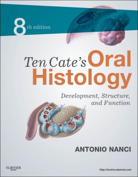 Cover image for book Ten Cate's Oral Histology: Development, Structure, and Function