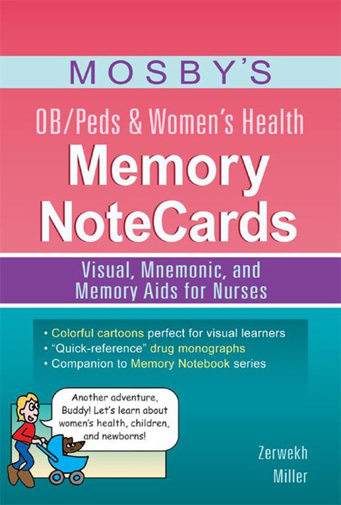 Cover image for book Mosby's OB/Peds & Women's Health Memory Notecards: Visual, Mnemonic, and Memory AIDS for Nurses