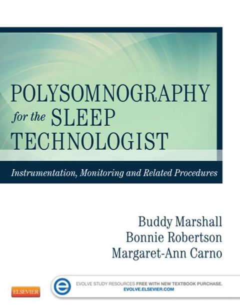 Cover image for book Polysomnography for the Sleep Technologist: Instrumentation, Monitoring, and Related Procedures