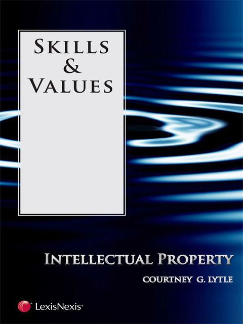Cover image for book Skills & Values: Intellectual Property