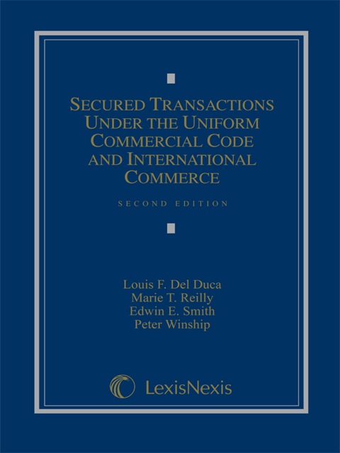 Cover image for book Secured Transactions Under the Uniform Commercial Code and International Commerce