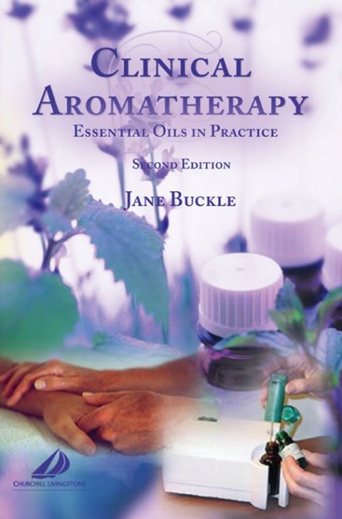 Cover image for book Clinical Aromatherapy: Essential Oils in Practice (Revised)