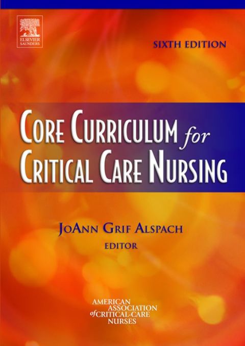 Cover image for book Core Curriculum for Critical Care Nursing