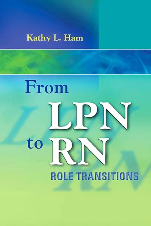 Cover image for book From LPN to RN: Role Transitions