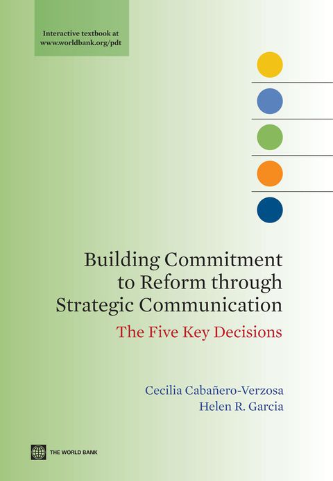 Cover image for book Building Commitment to Reform through Strategic Communication: The Five Key Decisions