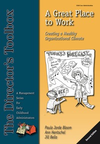 Cover image: A Great Place to Work: Creating a Healthy Organizational Climate 2nd edition 9780982708279